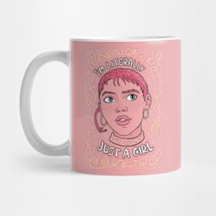 I' Literally Just a Girl Mug